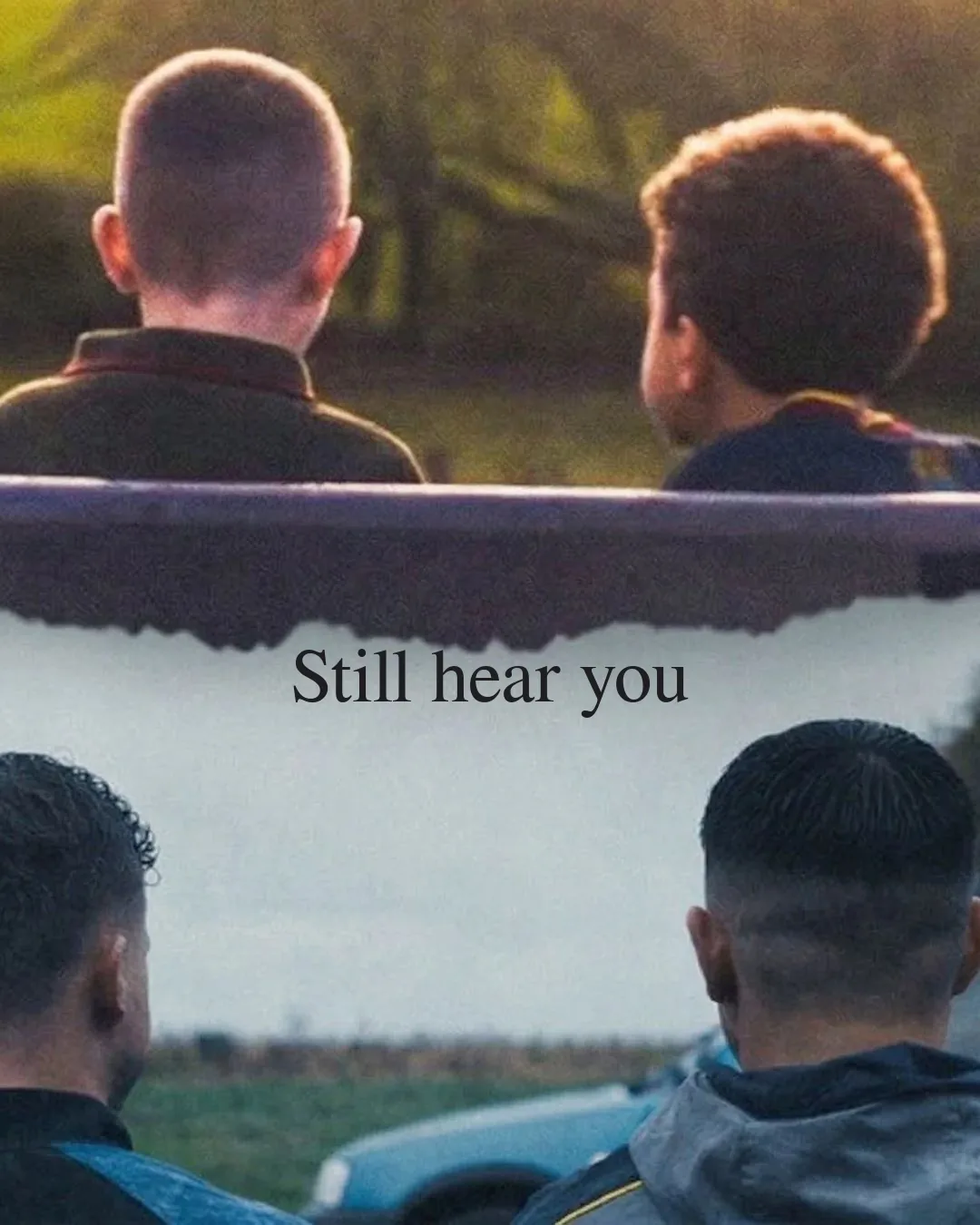 Still Hear You poster: two boys on a bench above two grown men, years apart